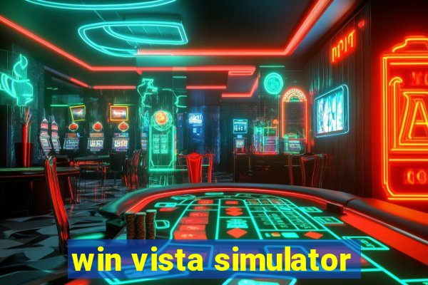 win vista simulator